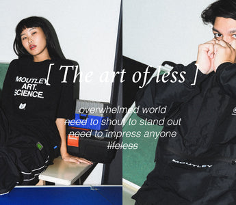 Moutley - L'art du Moins ( The Art of Less )